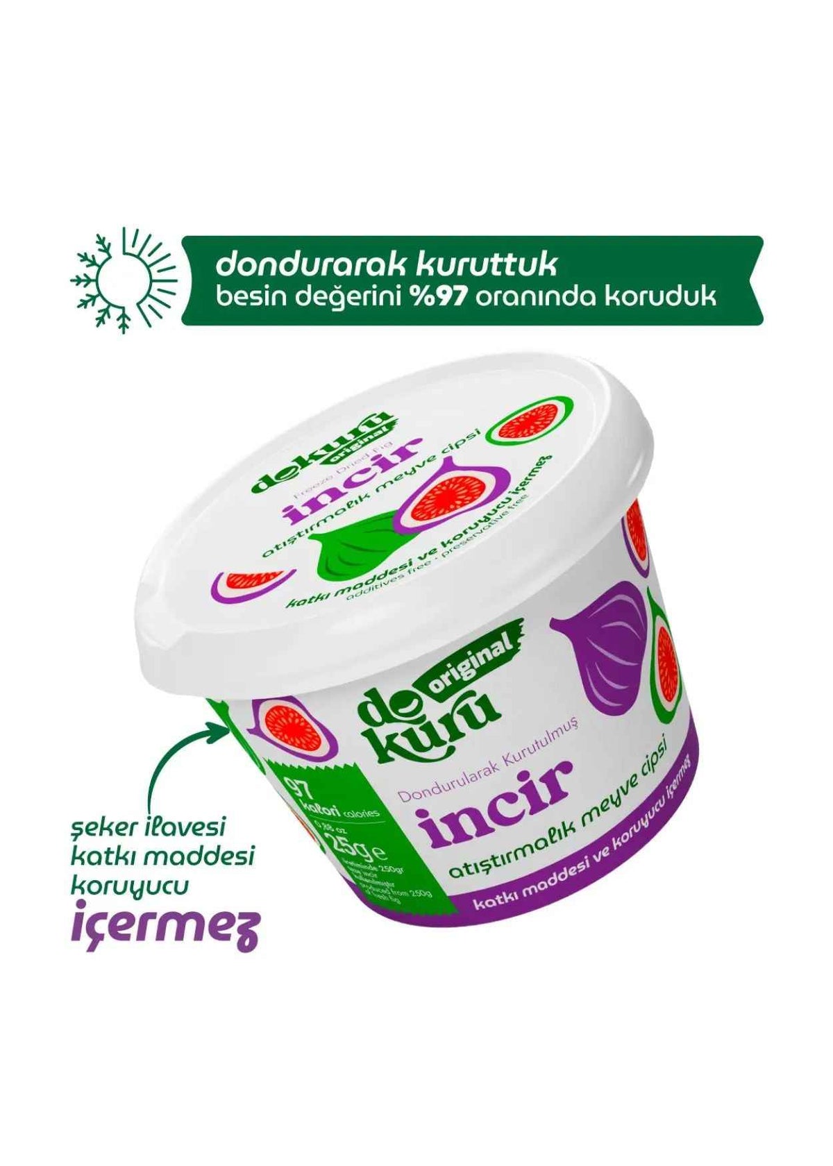 Dokuru Dondurularak Kurutulmuş İncir (Meyve Cipsi) 25g