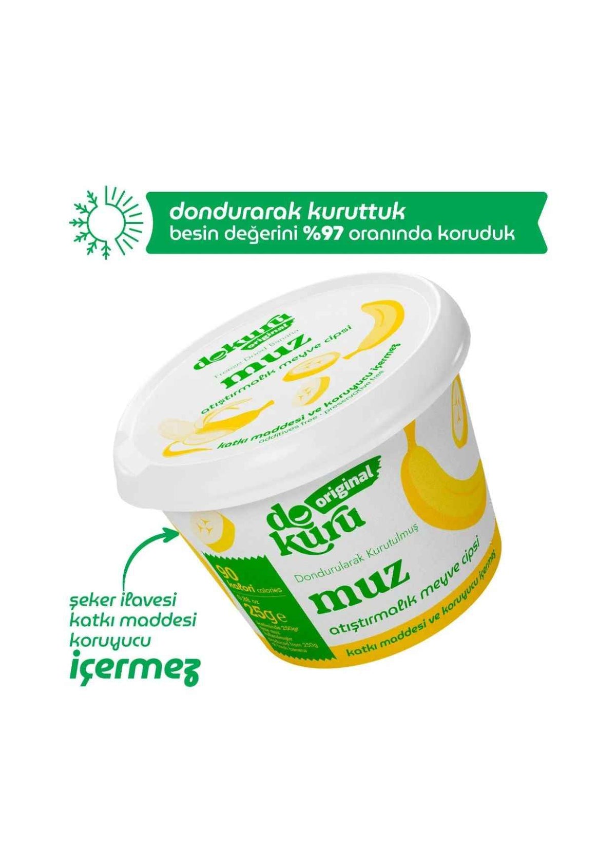 Dokuru Dondurularak Kurutulmuş Muz (Meyve Cipsi) 25g
